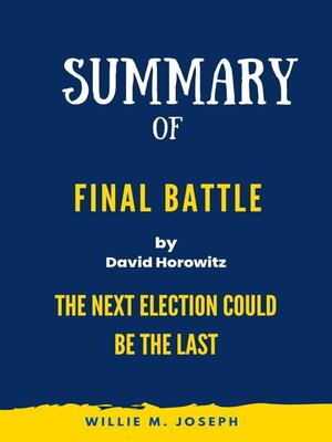 cover image of Summary of Final Battle by David Horowitz